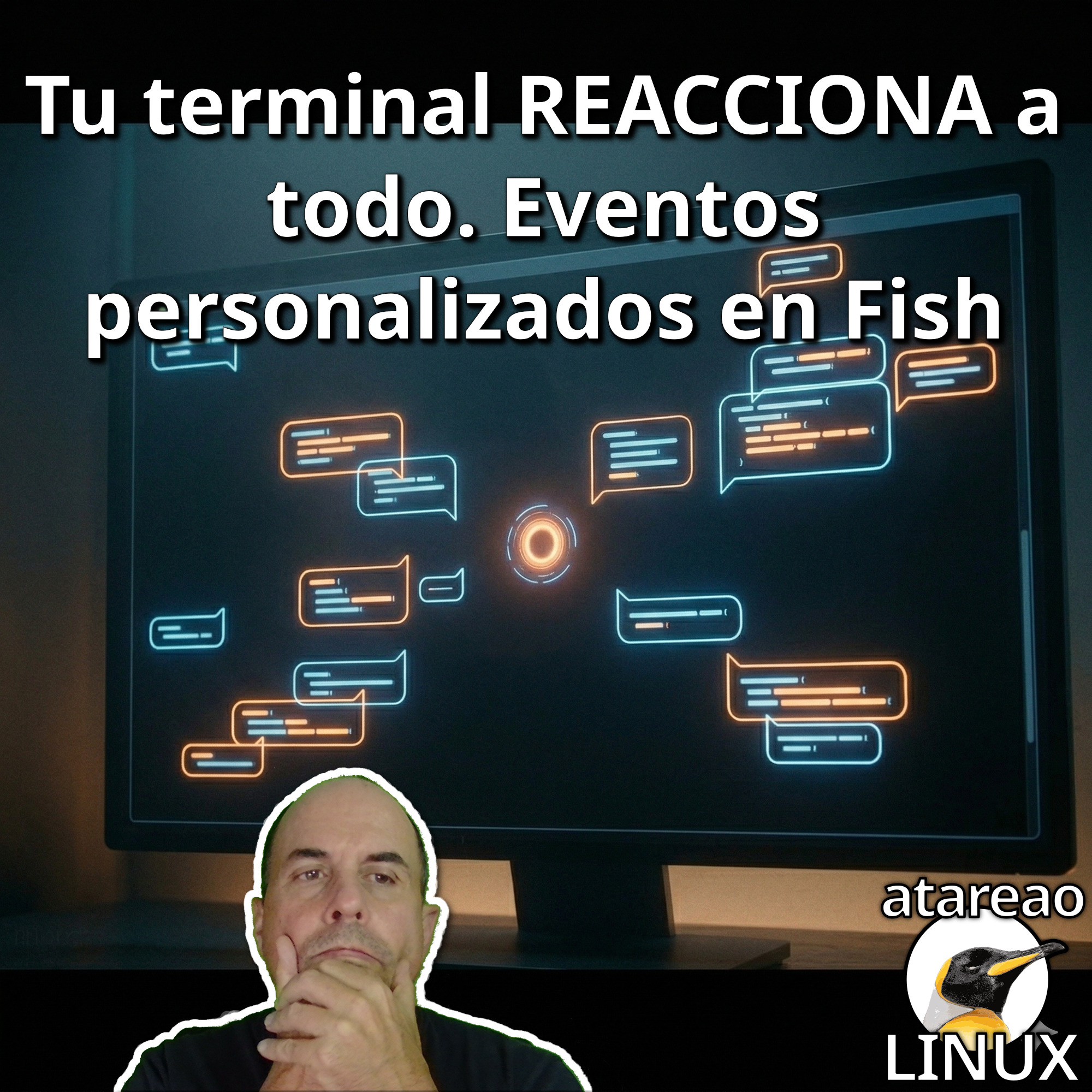Tu terminal REACCIONA a todo. Eventos personalizados en Fish - atareao ...