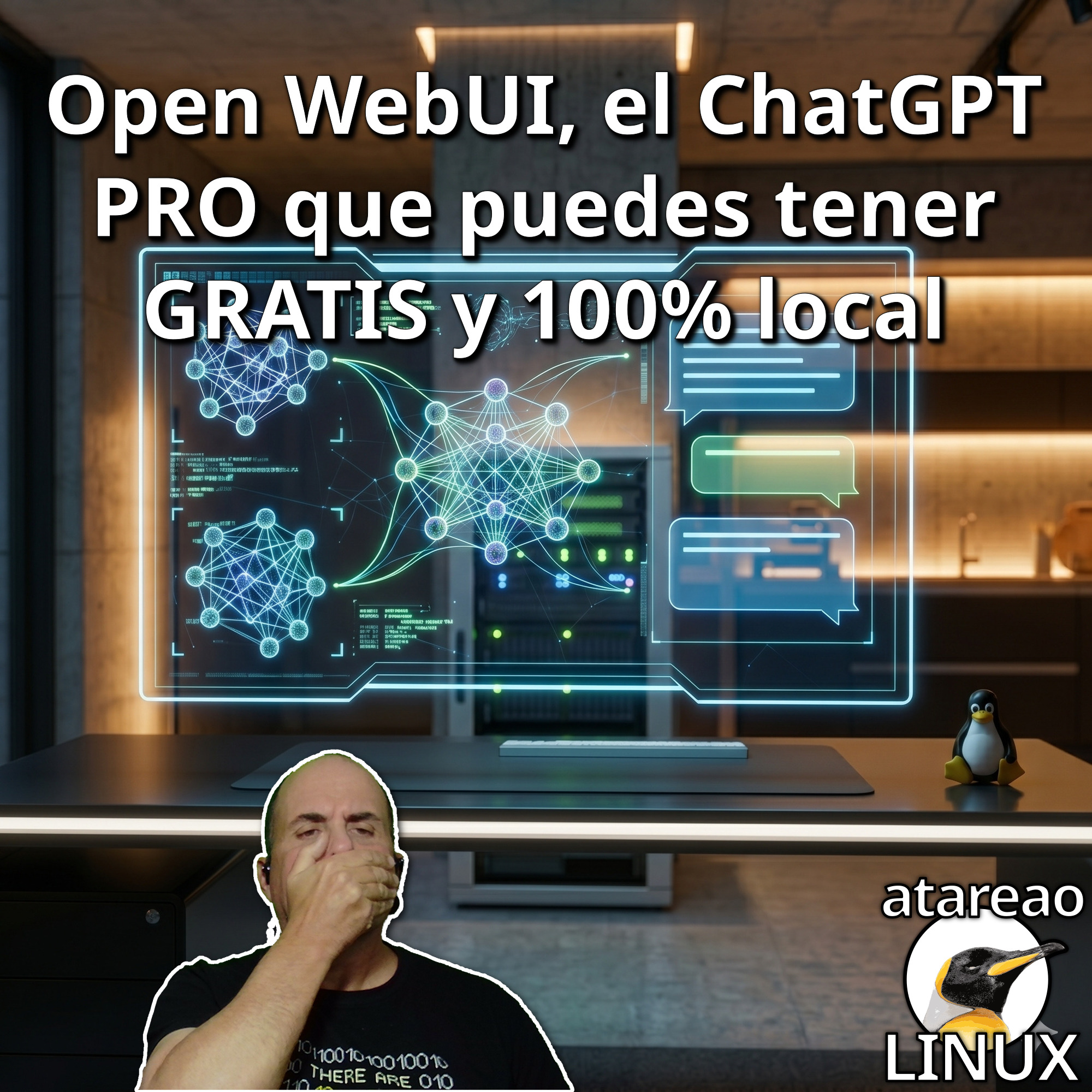Open WebUI, el ChatGPT PRO que puedes tener GRATIS y 100% local
