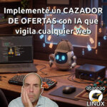 Implementa un cazador de ofertas con IA