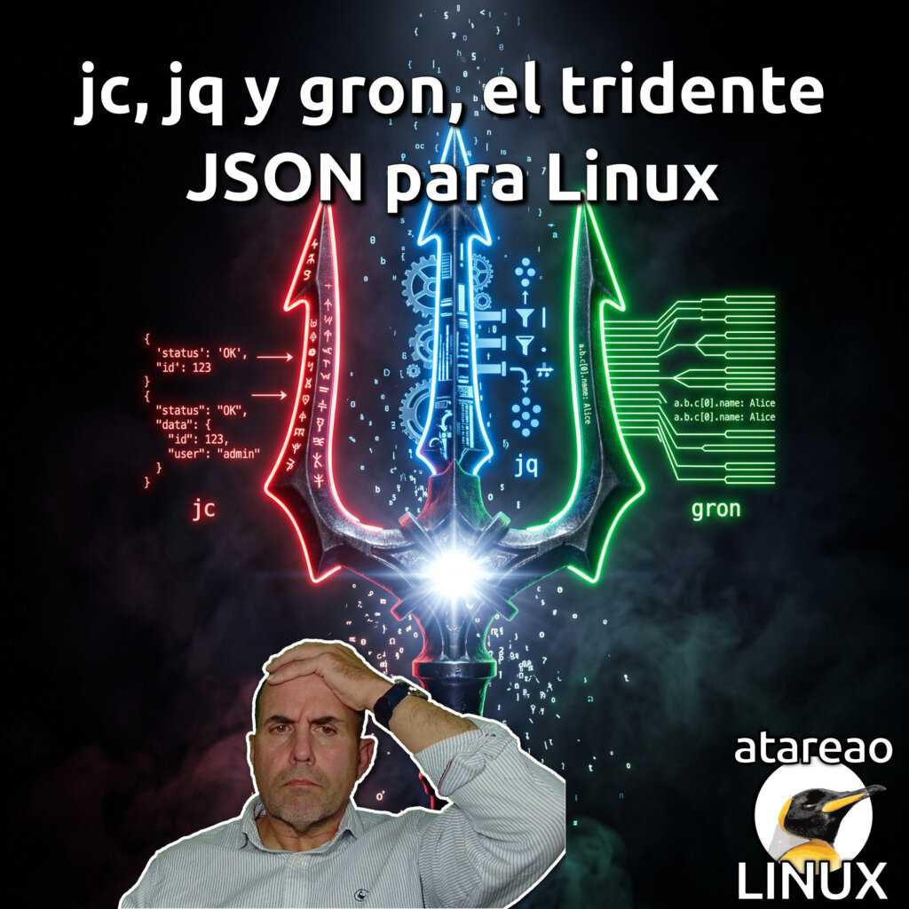 jc, jq y gron: el tridente JSON para Linux